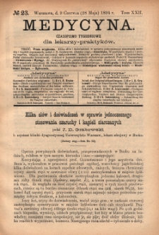 Medycyna : czasopismo tygodniowe dla lekarzy praktyk&oacute;w 1894, T. XXII, nr 23