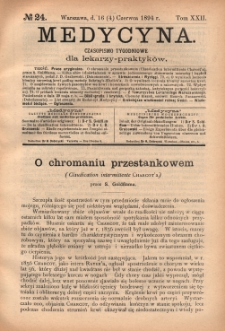 Medycyna : czasopismo tygodniowe dla lekarzy praktyk&oacute;w 1894, T. XXII, nr 24