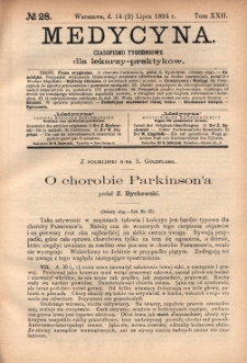 Medycyna : czasopismo tygodniowe dla lekarzy praktyk&oacute;w 1894, T. XXII, nr 28