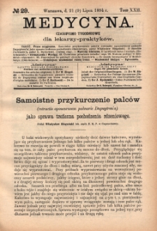 Medycyna : czasopismo tygodniowe dla lekarzy praktyk&oacute;w 1894, T. XXII, nr 29