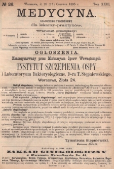 Medycyna : czasopismo tygodniowe dla lekarzy praktyk&oacute;w 1895, T. XXIII, nr 26