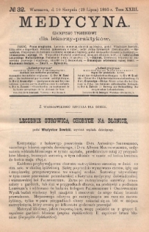 Medycyna : czasopismo tygodniowe dla lekarzy praktyk&oacute;w 1895, T. XXIII, nr 32