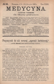 Medycyna : czasopismo tygodniowe dla lekarzy praktyk&oacute;w 1895, T. XXIII, nr 35