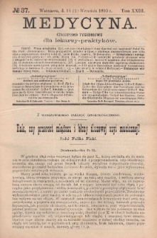 Medycyna : czasopismo tygodniowe dla lekarzy praktyk&oacute;w 1895, T. XXIII, nr 37
