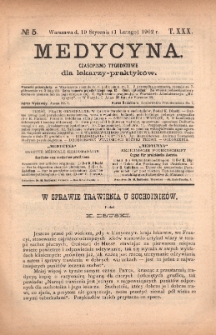 Medycyna : czasopismo tygodniowe dla lekarzy praktyk&oacute;w 1902, T.XXX, nr 5
