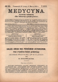 Medycyna : czasopismo tygodniowe dla lekarzy praktyk&oacute;w 1902, T.XXX, nr 10