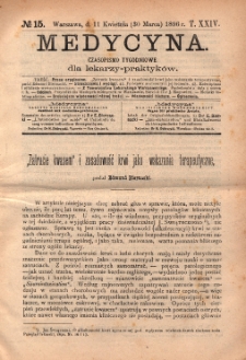 Medycyna : czasopismo tygodniowe dla lekarzy praktyków 1896, T.XXIV, nr 15