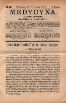 Medycyna : czasopismo tygodniowe dla lekarzy praktyków 1896, T.XXIV, nr 16