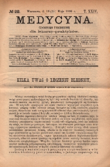 Medycyna : czasopismo tygodniowe dla lekarzy praktyków 1896, T.XXIV, nr 22