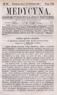 Medycyna : czasopismo tygodniowe dla lekarzy praktycznych 1880, T. VIII, nr 16