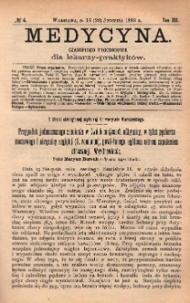Medycyna : czasopismo tygodniowe dla lekarzy praktyk&oacute;w 1893, T. XXI, nr 4