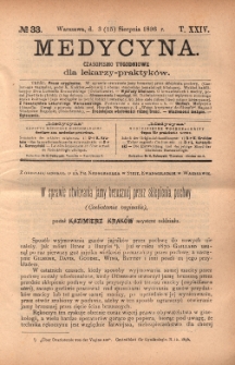 Medycyna : czasopismo tygodniowe dla lekarzy praktyków 1896, T.XXIV, nr 33
