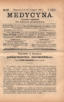 Medycyna : czasopismo tygodniowe dla lekarzy praktyków 1896, T.XXIV, nr 47