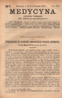 Medycyna : czasopismo tygodniowe dla lekarzy praktyk&oacute;w 1893, T. XXI, nr 17