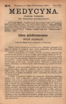 Medycyna : czasopismo tygodniowe dla lekarzy praktyk&oacute;w 1893, T. XXI, nr 18