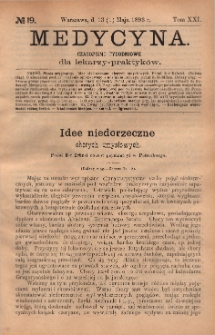Medycyna : czasopismo tygodniowe dla lekarzy praktyk&oacute;w 1893, T. XXI, nr 19