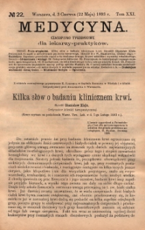 Medycyna : czasopismo tygodniowe dla lekarzy praktyk&oacute;w 1893, T. XXI, nr 22