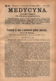 Medycyna : czasopismo tygodniowe dla lekarzy praktyk&oacute;w 1893, T. XXI, nr 23