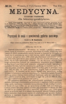 Medycyna : czasopismo tygodniowe dla lekarzy praktyk&oacute;w 1893, T. XXI, nr 24