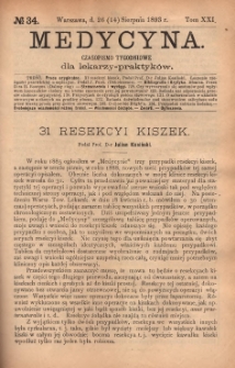 Medycyna : czasopismo tygodniowe dla lekarzy praktyk&oacute;w 1893, T. XXI, nr 34