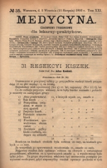 Medycyna : czasopismo tygodniowe dla lekarzy praktyk&oacute;w 1893, T. XXI, nr 35