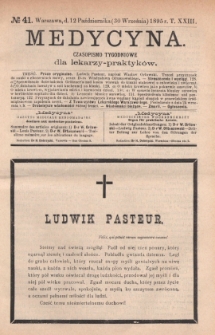 Medycyna : czasopismo tygodniowe dla lekarzy praktyk&oacute;w 1895, T. XXIII, nr 41