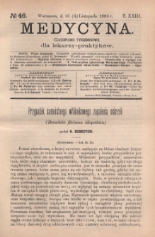 Medycyna : czasopismo tygodniowe dla lekarzy praktyk&oacute;w 1895, T. XXIII, nr 46