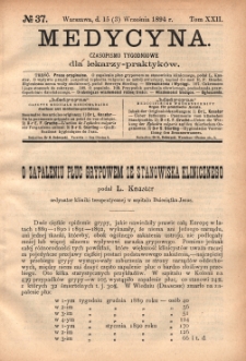 Medycyna : czasopismo tygodniowe dla lekarzy praktyk&oacute;w 1894, T. XXII, nr 37