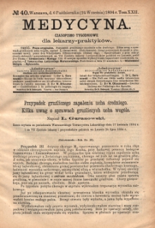 Medycyna : czasopismo tygodniowe dla lekarzy praktyk&oacute;w 1894, T. XXII, nr 40