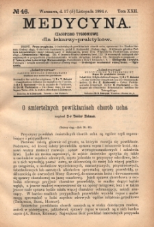 Medycyna : czasopismo tygodniowe dla lekarzy praktyk&oacute;w 1894, T. XXII, nr 46