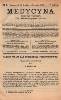 Medycyna : czasopismo tygodniowe dla lekarzy praktyk&oacute;w 1901, T. XXIX, nr 1