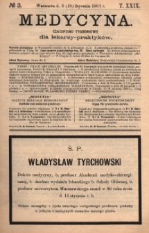 Medycyna : czasopismo tygodniowe dla lekarzy praktyk&oacute;w 1901, T. XXIX, nr 3