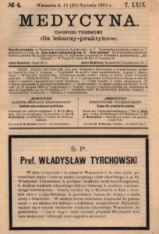 Medycyna : czasopismo tygodniowe dla lekarzy praktyk&oacute;w 1901, T. XXIX, nr 4