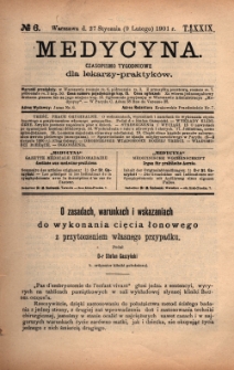 Medycyna : czasopismo tygodniowe dla lekarzy praktyk&oacute;w 1901, T. XXIX, nr 6