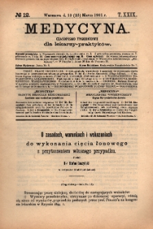 Medycyna : czasopismo tygodniowe dla lekarzy praktyk&oacute;w 1901, T. XXIX, nr 12