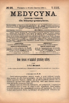 Medycyna : czasopismo tygodniowe dla lekarzy praktyk&oacute;w 1901, T. XXIX, nr 26