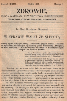 Zdrowie: organ Warsz. Towarzystwa Hygienicznego, poświęcony hygienie publicznej i prywatnej 1907, R. XXIII, z. 7