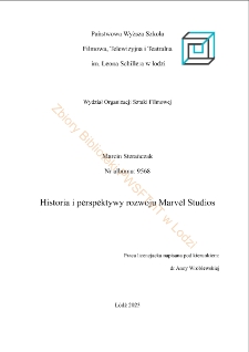 Historia i perspektywy rozwoju Marvel Studios