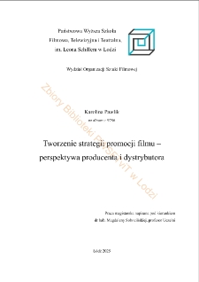 Tworzenie strategii promocji filmu - perspektywa producenta i dystrybutor