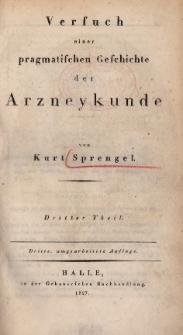 Versuch einer pragmatischen geschichte der Arzneykunde von Kurt Sprengel. Dritter Theil