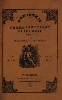 Pamiętnik Farmaceutyczny Krakowski : wydawany przez Floryana Sawiczewskiego. Rok drugi Miesiąc maj