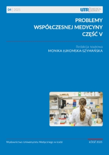 Problemy wsp&oacute;łczesnej medycyny, część V