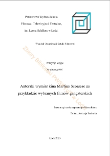 Autorski wymiar kina Martina Scorsese na przykładzie wybranych film&oacute;w gangsterskich