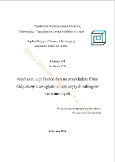 Analiza relacji Ojciec-Syn na przykładzie filmu Odzyskany z uwzględnieniem użytych zabieg&oacute;w strukturalnych