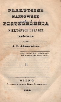 Praktyczne najnowsze postrzeżenia niekt&oacute;rych lekarzy