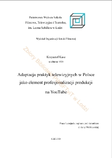 Adaptacja praktyk telewizyjnych w Polsce jako element profesjonalizacji produkcji na YouTube