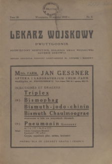 Lekarz wojskowy: dwutygodnik poświęcony medycynie, higjenie oraz wojskowej służbie zdrowia, organ oficer&oacute;w korpusu sanitarnego sł. czynnej i rezerwy 1932, R. XIII, T. XIX, nr 6