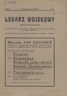 Lekarz wojskowy: dwutygodnik poświęcony medycynie, higjenie oraz wojskowej służbie zdrowia, organ oficer&oacute;w korpusu sanitarnego sł. czynnej i rezerwy 1932, R. XIII, T. XIX, nr 10