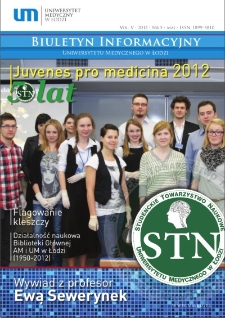 Biuletyn Informacyjny Uniwersytetu Medycznego w Łodzi 2012 vol. 5 nr 5