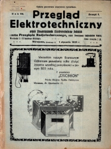 Przegląd Elektrotechniczny : organ Stowarzyszenia Elektrotechnik&oacute;w Polskich R. VII z. 1 (1925)